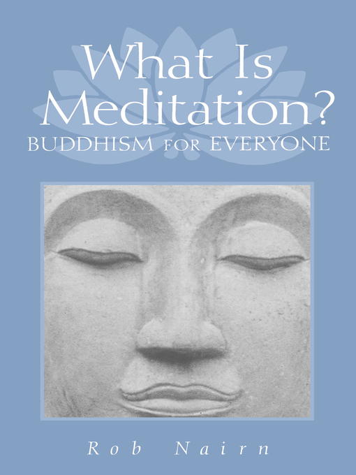 Title details for What Is Meditation? by Ron Nairn - Available